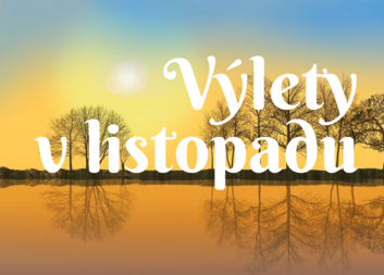 Podzimní výlety