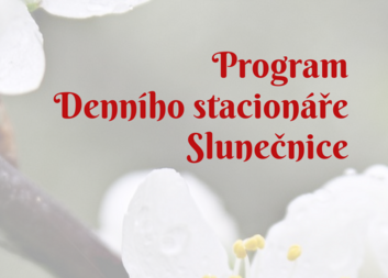 Květnové aktivity ve stacionáři